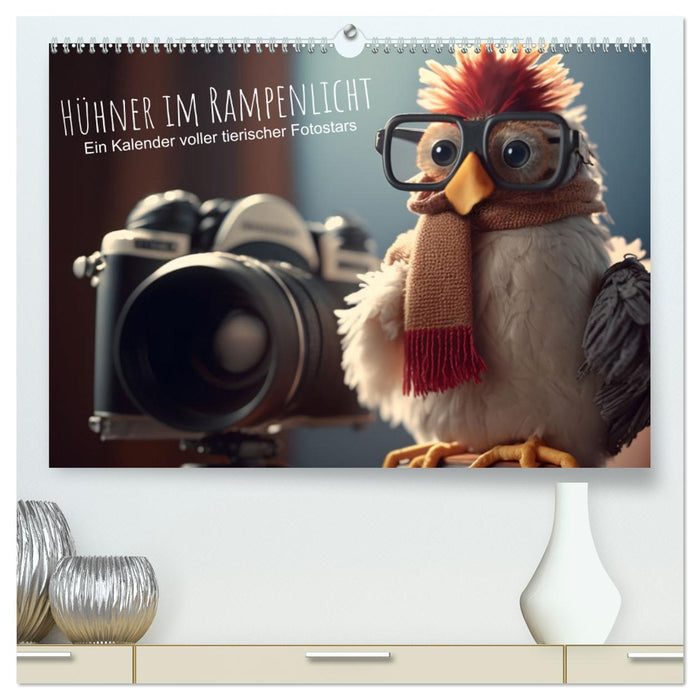 Hühner im Rampenlicht Ein Kalender voller tierischer Fotostars (CALVENDO Premium Wandkalender 2025)