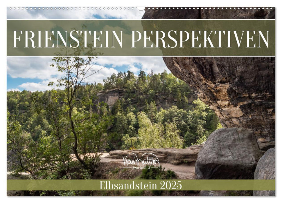 Frienstein Perspektiven - Elbsandstein (CALVENDO Wandkalender 2025)