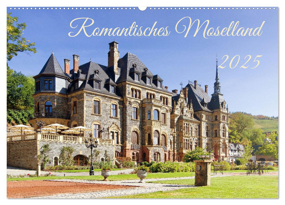 Romantisches Moselland (CALVENDO Wandkalender 2025)