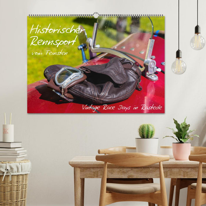 Historischer Rennsport - vom Feinsten (CALVENDO Wandkalender 2025)