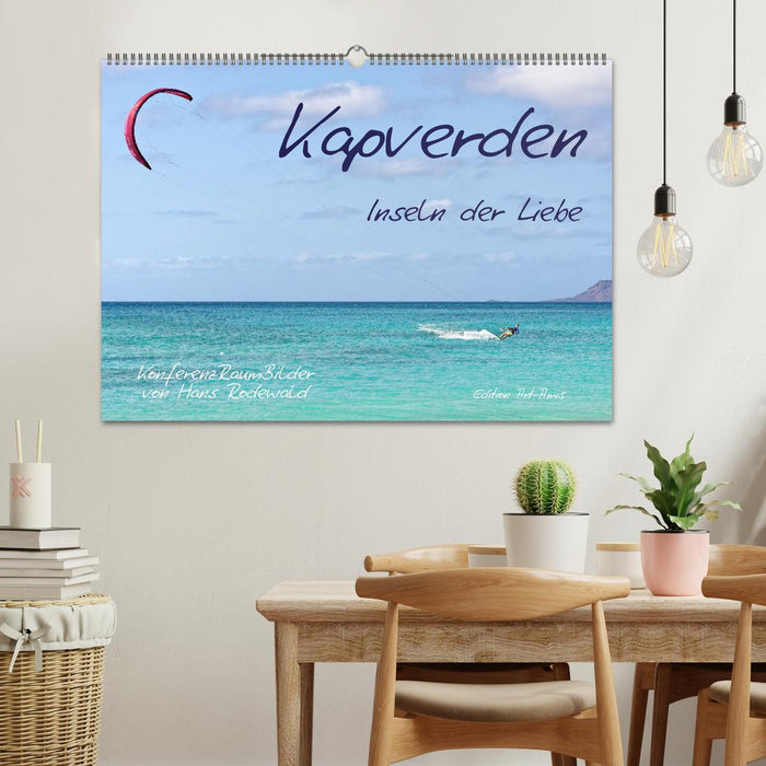 Kapverden - Inseln der Liebe (CALVENDO Wandkalender 2025)