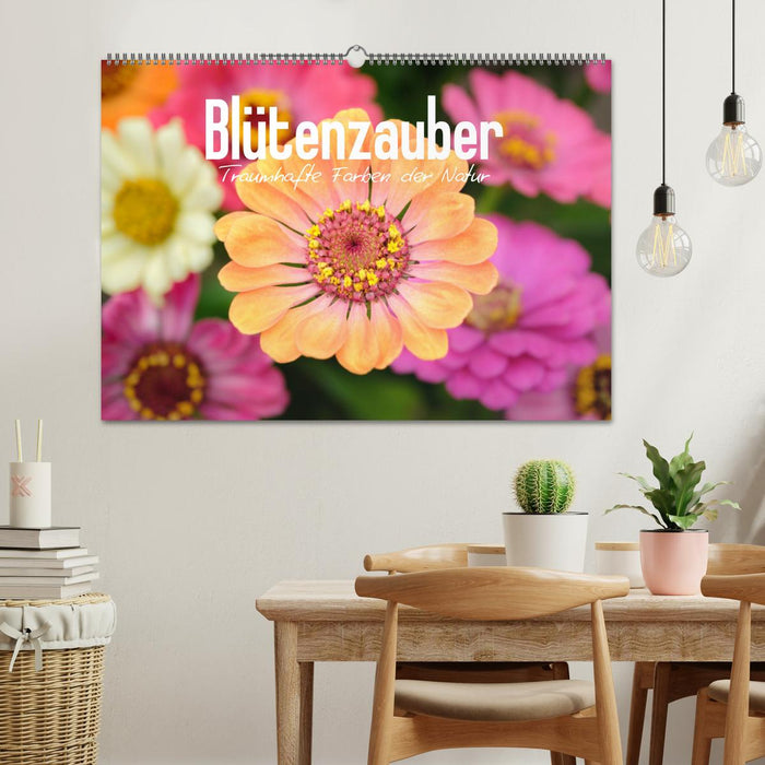 Blütenzauber - Traumhafte Farben der Natur (CALVENDO Wandkalender 2025)