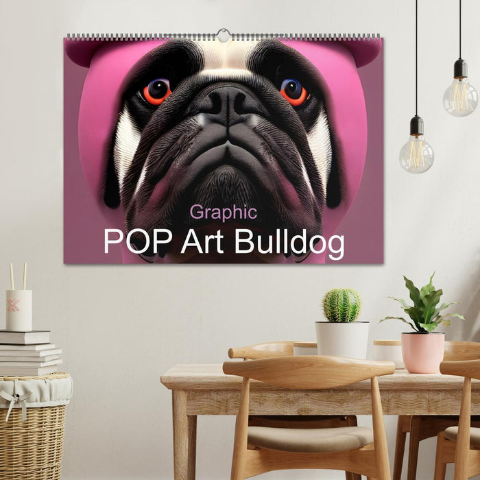 Graphic PoP Art Bulldogge (CALVENDO Wandkalender 2025)