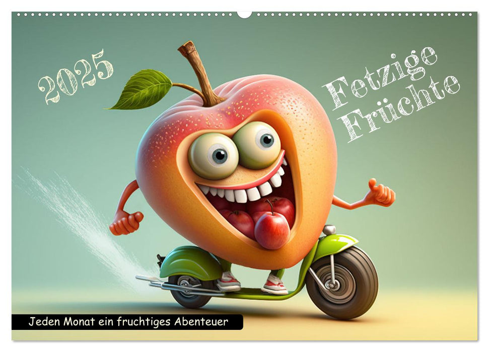 Fetzige Früchte (CALVENDO Wandkalender 2025)