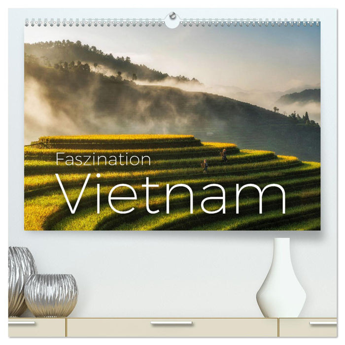 Faszination Vietnam (CALVENDO Premium Wandkalender 2025)