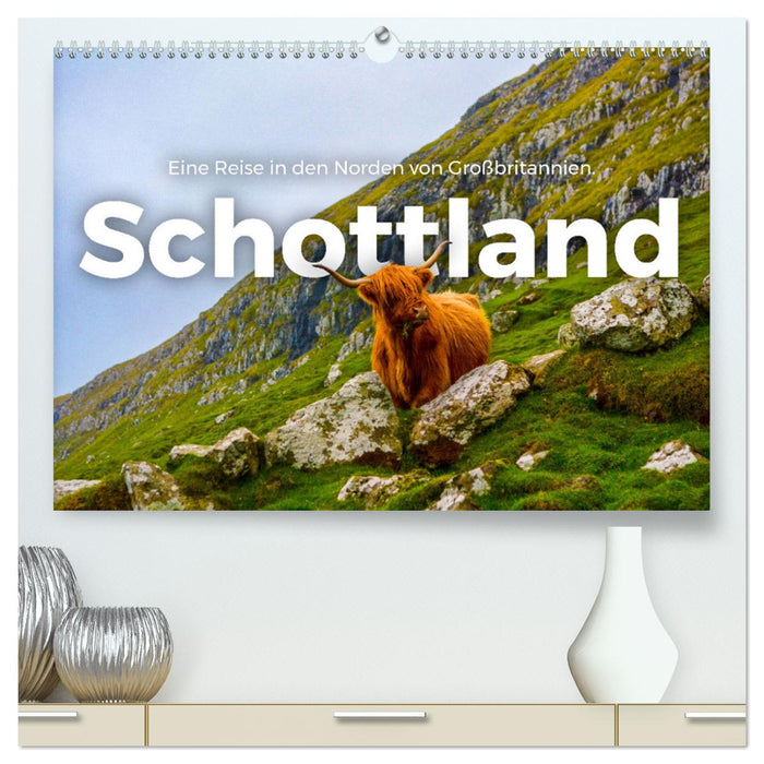 Schottland - Eine Reise in den Norden von Großbritannien. (CALVENDO Premium Wandkalender 2025)