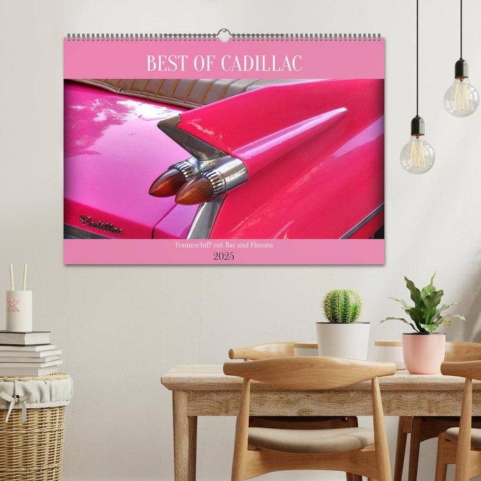 BEST OF CADILLAC - Traumschiff mit Bar und Flossen (CALVENDO Wandkalender 2025)