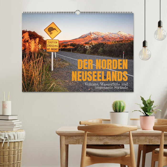 Der Norden Neuseelands: Vulkane, Wasserfälle und imposante Strände (CALVENDO Wandkalender 2025)