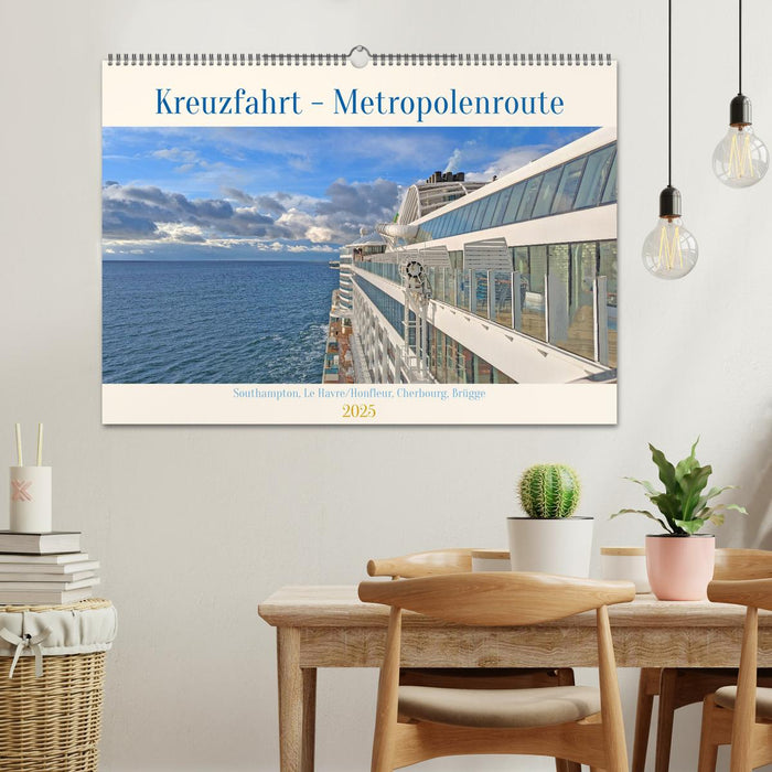 Kreuzfahrt - Metropolentour (CALVENDO Wandkalender 2025)