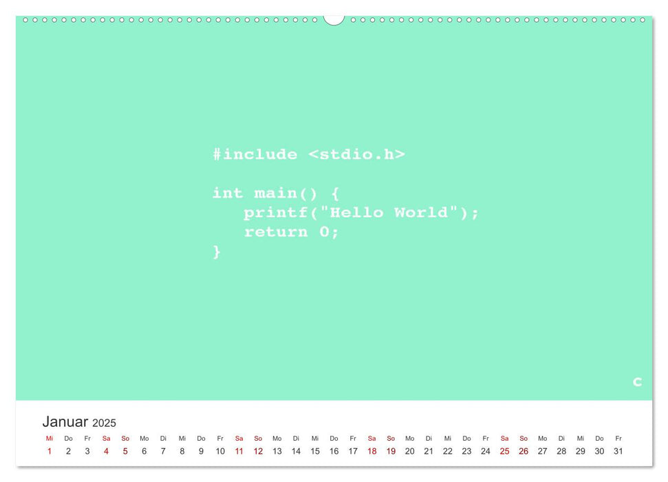 Hello World - Der Klassiker in verschiedenen Sprachen. (CALVENDO Premium Wandkalender 2025)