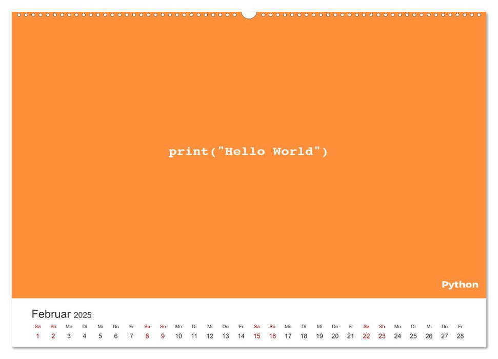 Hello World - Der Klassiker in verschiedenen Sprachen. (CALVENDO Premium Wandkalender 2025)