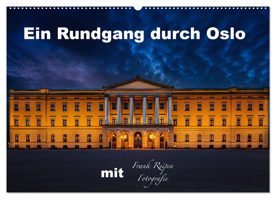 Ein Rundgang in Oslo (CALVENDO Wandkalender 2025)