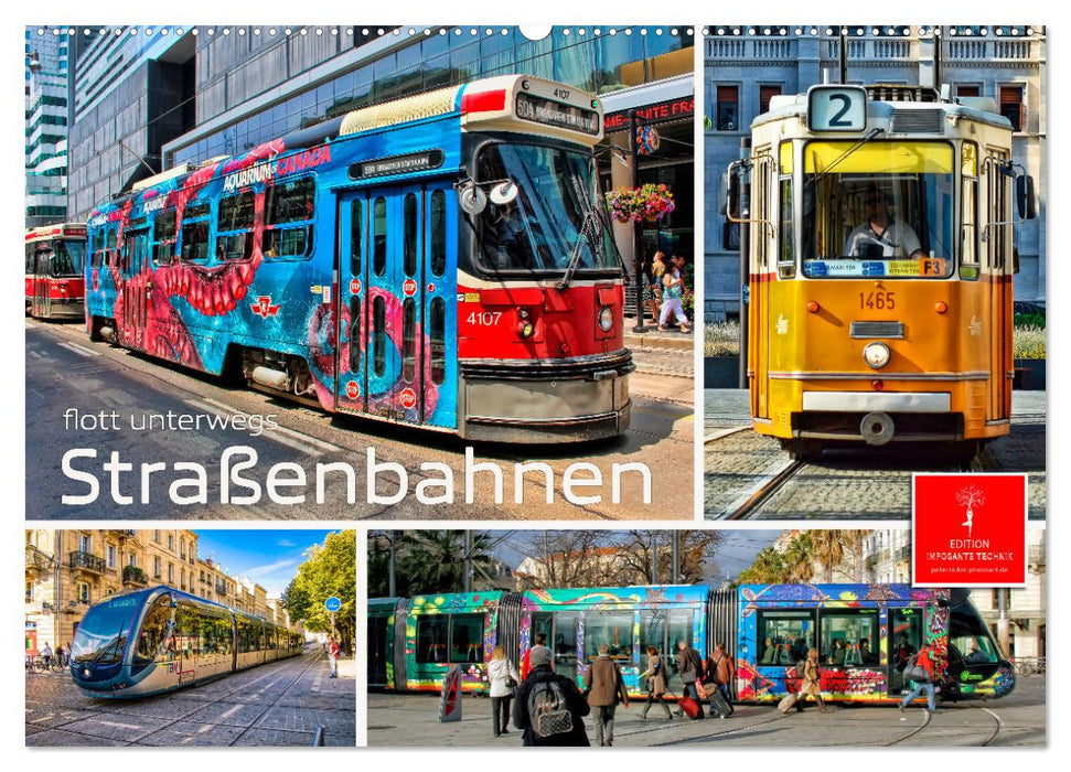 Straßenbahnen - flott unterwegs (CALVENDO Wandkalender 2025)