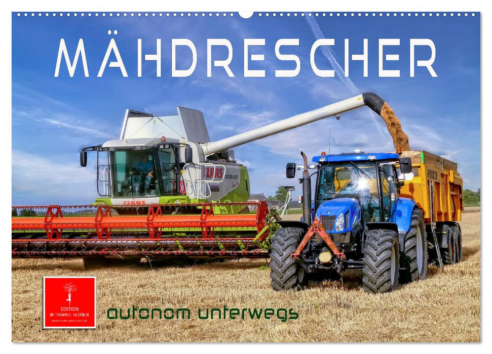 Mähdrescher - autonom unterwegs (CALVENDO Wandkalender 2025)