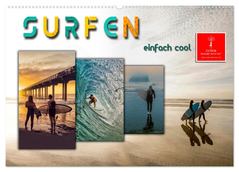 Surfen - einfach cool (CALVENDO Wandkalender 2025)