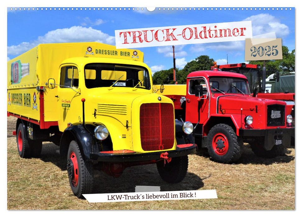 TRUCK - Oldtimer (CALVENDO Wandkalender 2025)