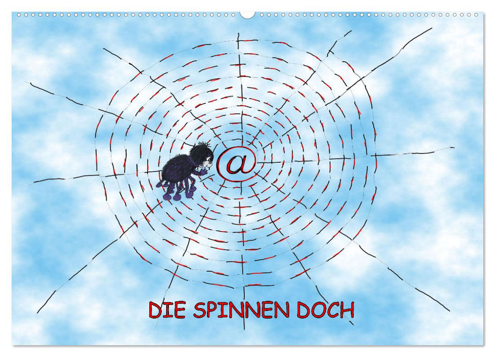 DIE SPINNEN DOCH (CALVENDO Wandkalender 2025)