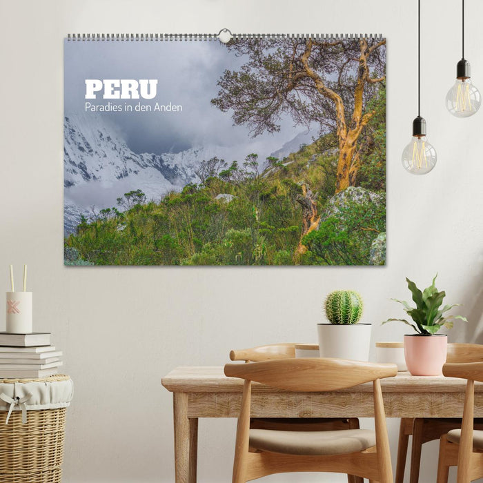 Peru - Paradies in den Anden (CALVENDO Wandkalender 2025)