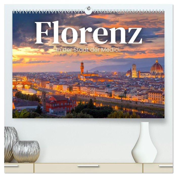 Florenz - In der Stadt der Medici. (CALVENDO Premium Wandkalender 2025)