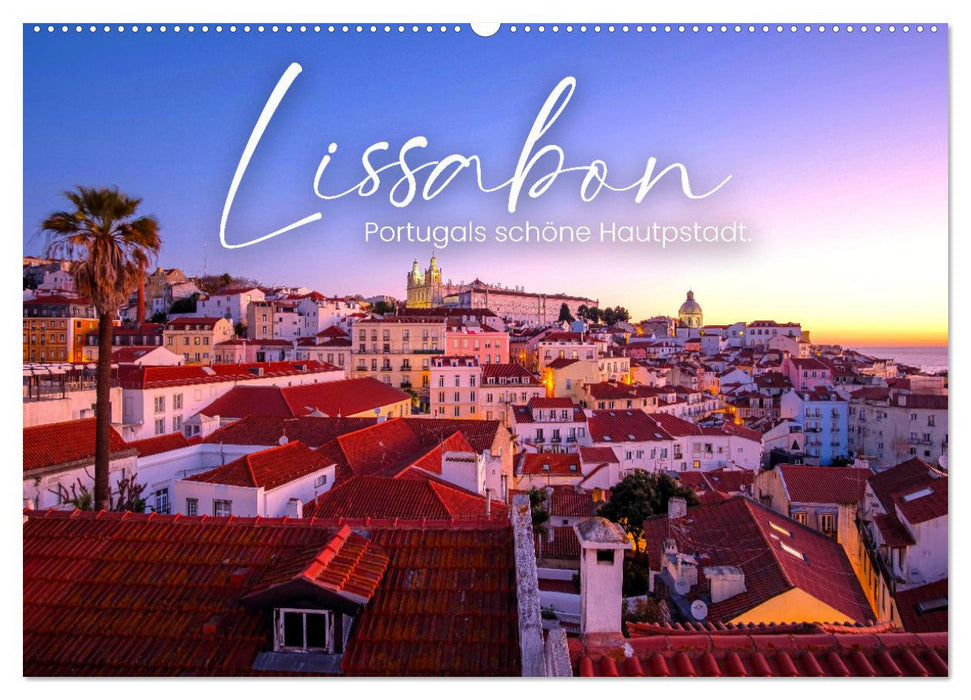 Lissabon - Portugals schöne Hauptstadt. (CALVENDO Wandkalender 2025)