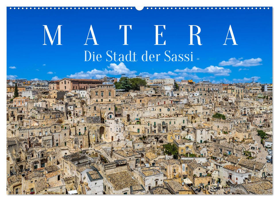 Matera - Die Stadt der Sassi (CALVENDO Wandkalender 2025)