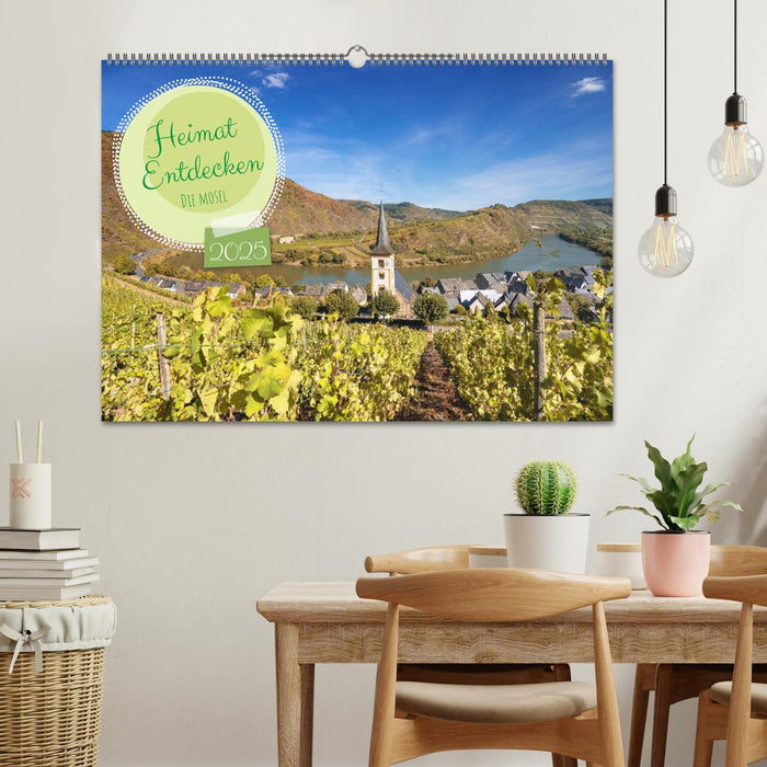 Heimat Entdecken - Die Mosel (CALVENDO Wandkalender 2025)