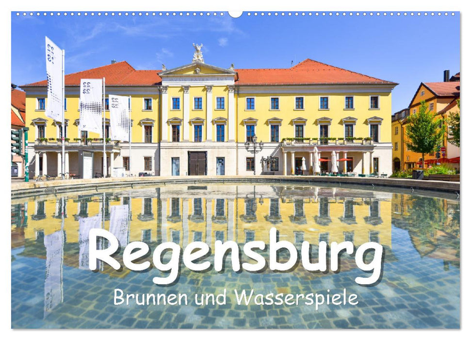 Regensburg Brunnen und Wasserspiele (CALVENDO Wandkalender 2025)