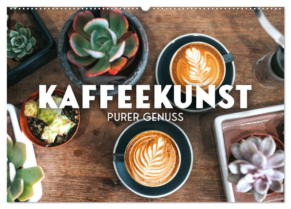 Kaffeekunst - Purer Genuss (CALVENDO Wandkalender 2025)