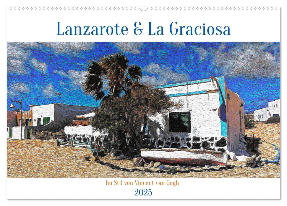 Lanzarote & La Graciosa - Im Stil von Vicent van Gogh (CALVENDO Wandkalender 2025)