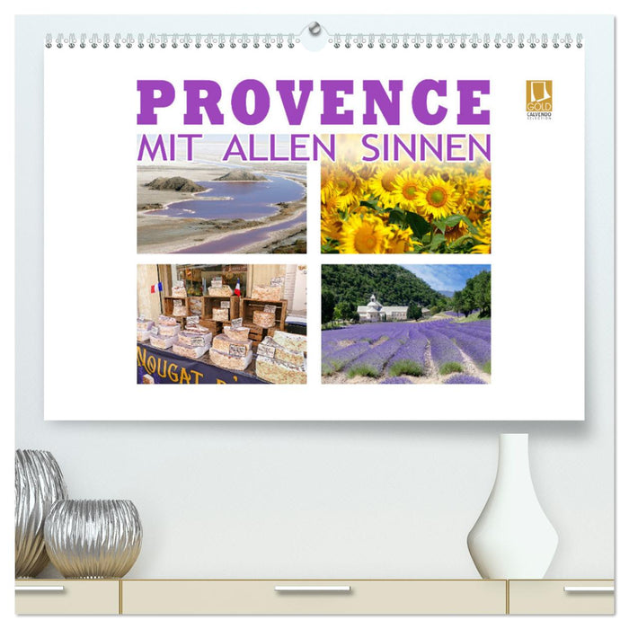 Provence mit allen Sinnen (CALVENDO Premium Wandkalender 2025)