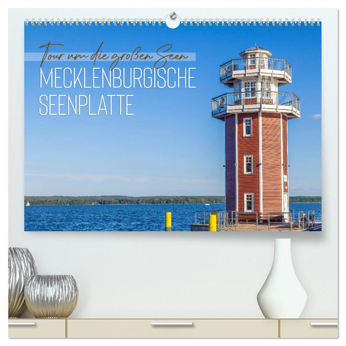 Tour um die großen Seen der Mecklenburgischen Seenplatte (CALVENDO Premium Wandkalender 2025)