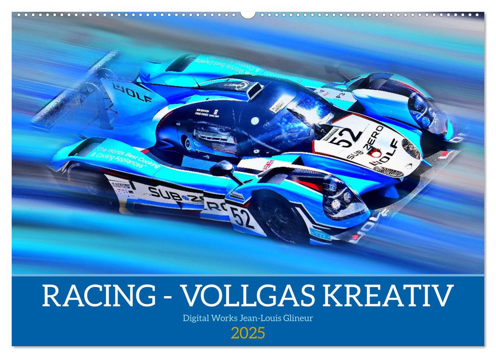 Racing - Vollgas kreativ (CALVENDO Wandkalender 2025)