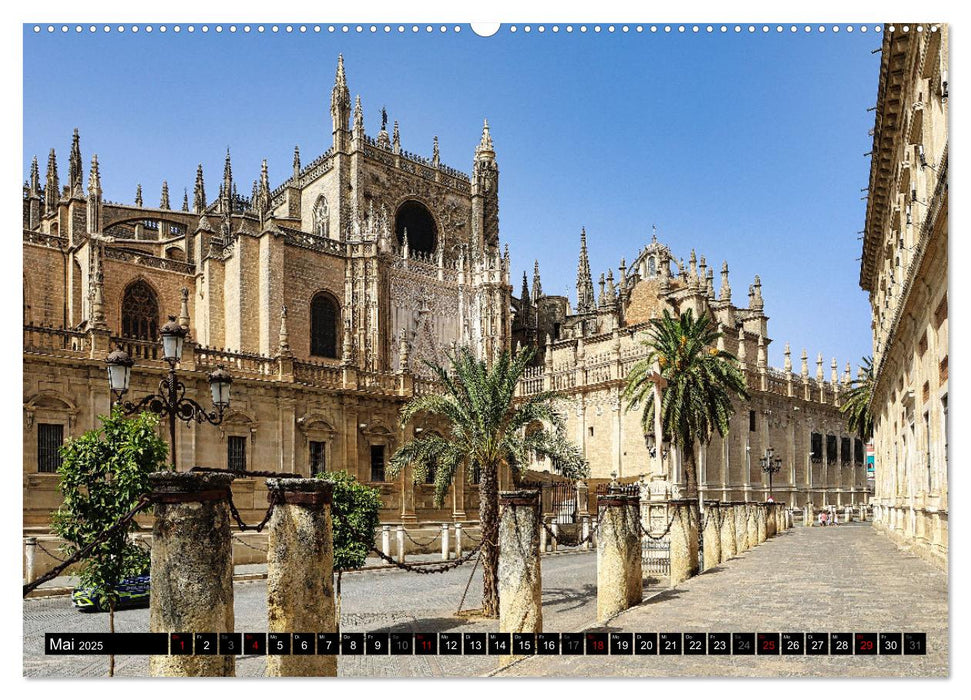 Sevilla, eine der schönsten Städte der Welt (CALVENDO Premium Wandkalender 2025)