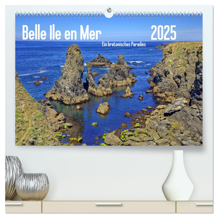 Belle Ile en Mer - Ein bretonisches Paradies (CALVENDO Premium Wandkalender 2025)