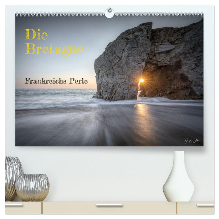 Die Bretagne - Frankreichs Perle (CALVENDO Premium Wandkalender 2025)