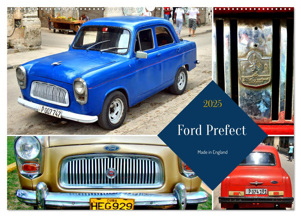 Ford Prefect - Made in England (CALVENDO Wandkalender 2025)