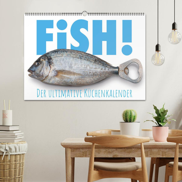 FiSH! · Der ultimative Küchenkalender (CALVENDO Wandkalender 2025)