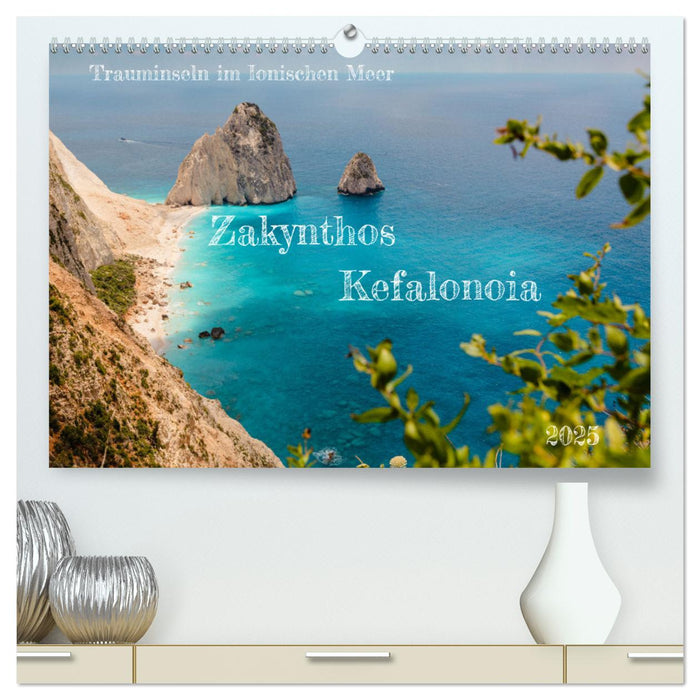 Zakynthos und Kefalonia Trauminseln im Ionischen Meer (CALVENDO Premium Wandkalender 2025)