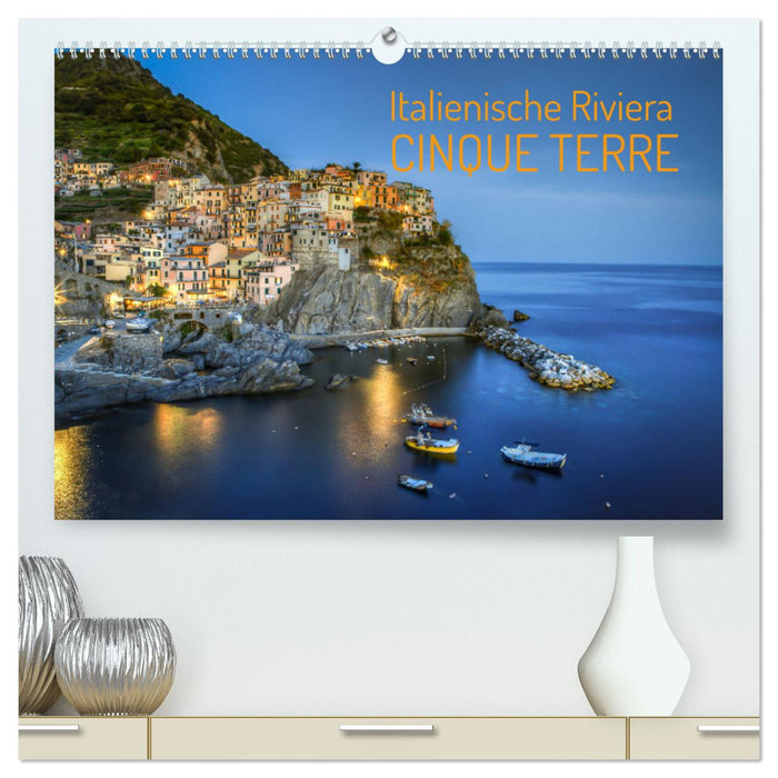 Italienische Riviera Cinque Terre (CALVENDO Premium Wandkalender 2025)