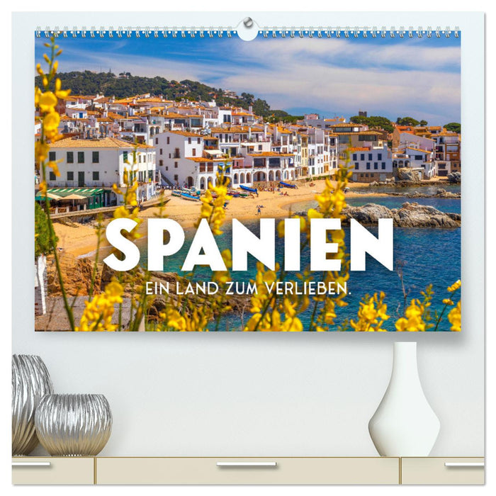 Spanien - ein Land zum Verlieben. (CALVENDO Premium Wandkalender 2025)