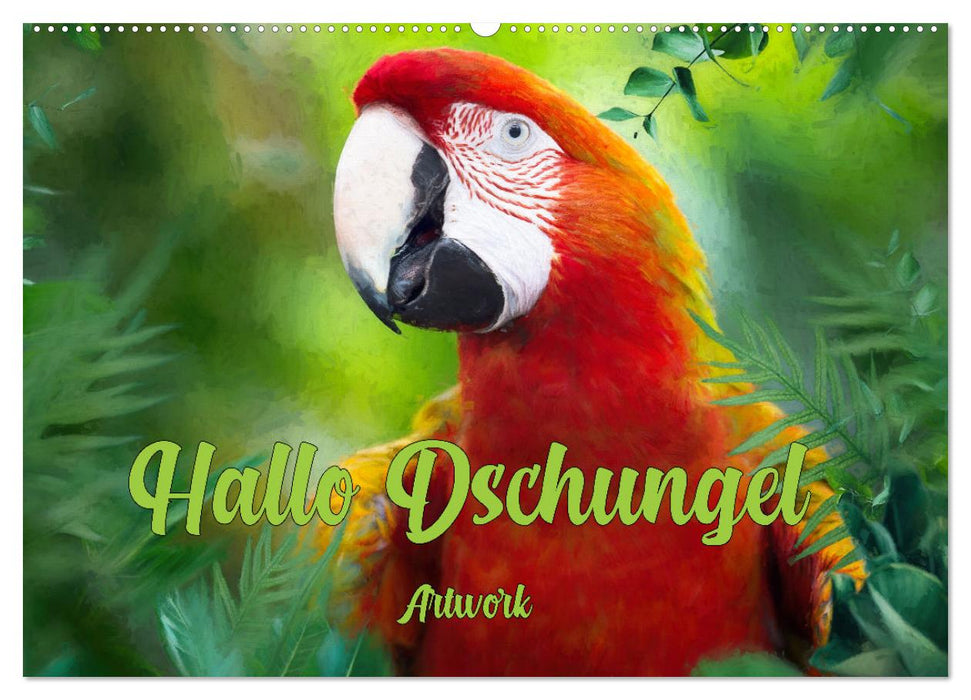 Hallo Dschungel - Artwork (CALVENDO Wandkalender 2025)