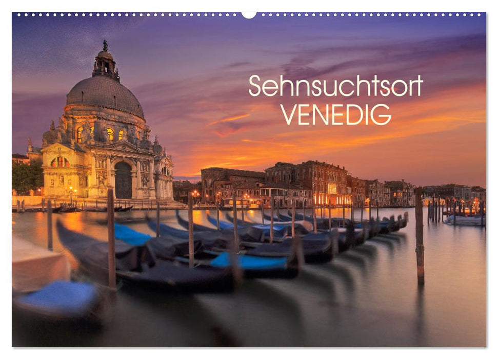 Sehnsuchtsort Venedig (CALVENDO Wandkalender 2025)