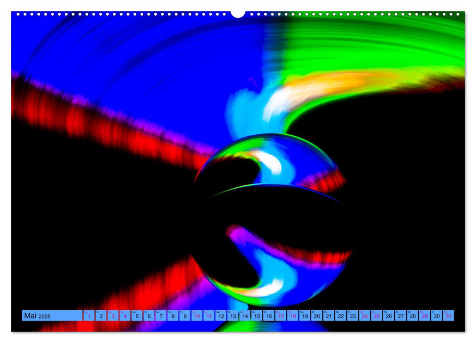 Lichtmalereien mit der Glaskugel (CALVENDO Premium Wandkalender 2025)