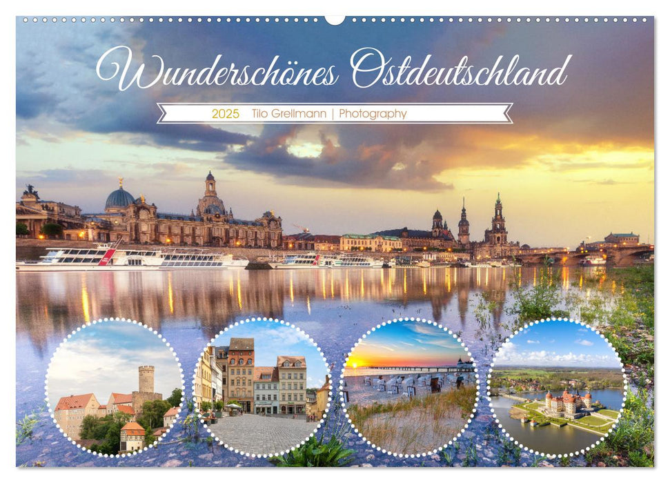 Wunderschönes Ostdeutschland (CALVENDO Wandkalender 2025)