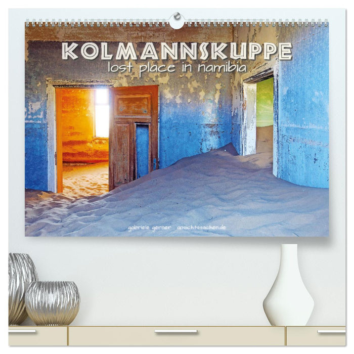 Kolmannskuppe Lost Place in Namibia (CALVENDO Premium Wandkalender 2025)