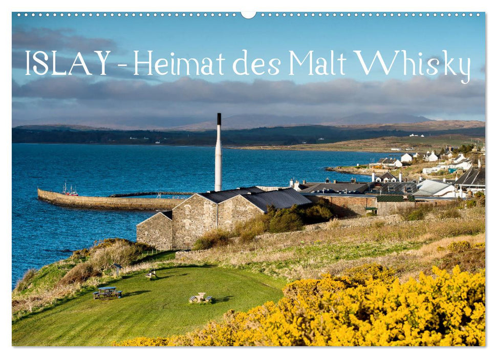 Islay - Heimat des Malt Whisky (CALVENDO Wandkalender 2025)