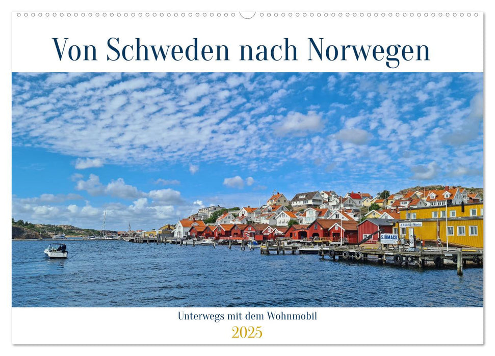 Von Schweden nach Norwegen mit dem Wohnmobil unterwegs (CALVENDO Wandkalender 2025)