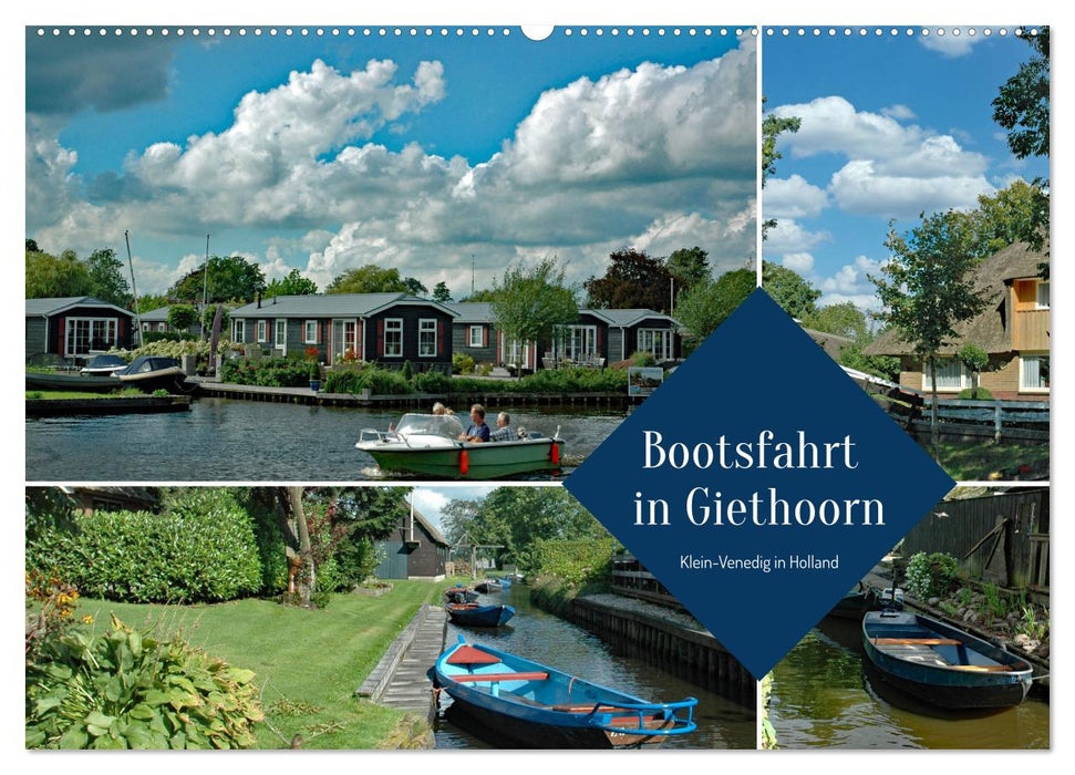 Bootsfahrt in Giethoorn (CALVENDO Wandkalender 2025)