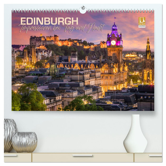 EDINBURGH Impressionen bei Tag und Nacht (CALVENDO Premium Wandkalender 2025)