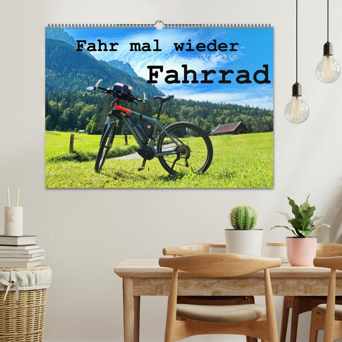 Fahr mal wieder Fahrrad (CALVENDO Wandkalender 2025)